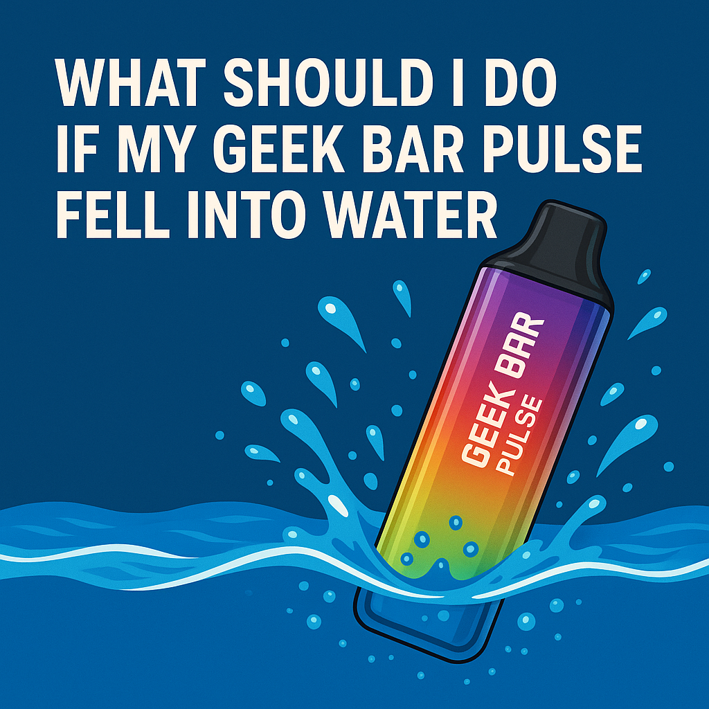 What Should I Do if My Geek Bar Pulse Fell Into Water? Vape4World What Should I Do if My Geek Bar Pulse Fell Into Water? Vape4World
