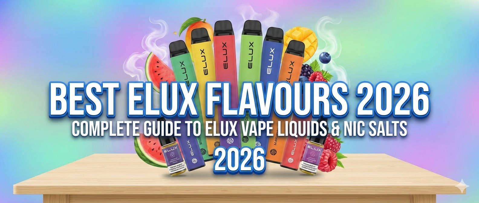 Best ELUX Flavours 2026 – Complete Guide to ELUX Vape Liquids & Nic Sa –  Vape4World
