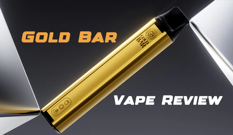 Gold Bar Vape Review Vape4World Gold Bar Vape Review Vape4World