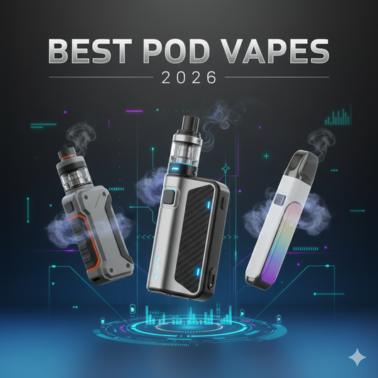 Best Pod Vapes 2026 – Your Ultimate Guide to Top Pod Systems
