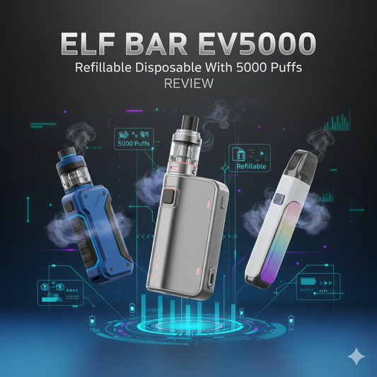 Elf Bar EV5000 Review – Refillable Disposable With 5000 Puffs