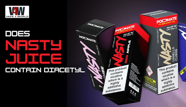 Does Nasty Juice Contain Diacetyl? A Safety Guide for Vapers