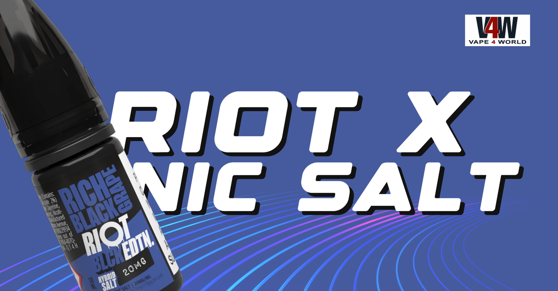 Riot X Nic Salts Review 2026 Vape4World Riot X Nic Salts Review 2026 Vape4World